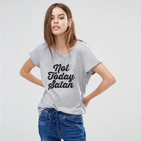 New Fashion Women Not Today Satan T-Shirt